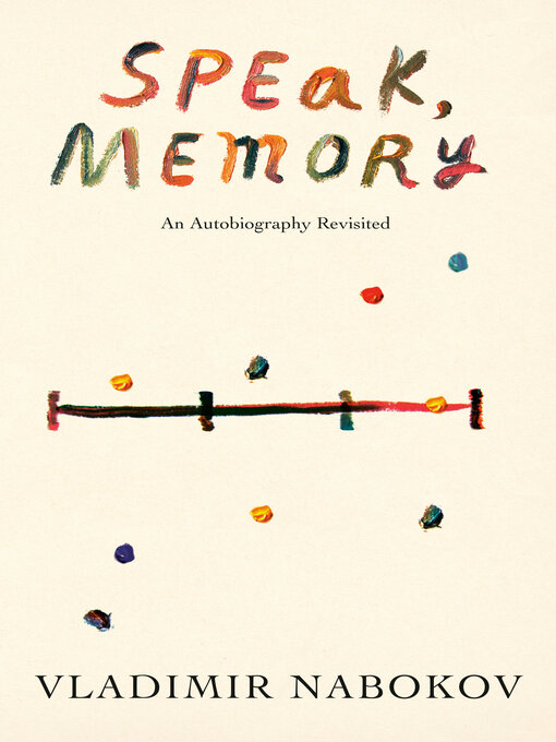 Title details for Speak, Memory by Vladimir Nabokov - Available